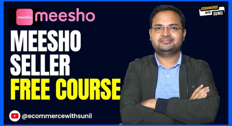 course | FREE Meesho Seller Course